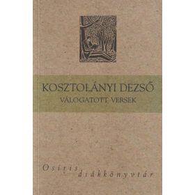 Kosztolányi Dezső válogatott versek