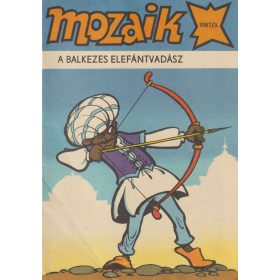 Mozaik 1987/3. - A balkezes elefántvadász