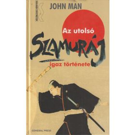 Az utolsó szamuráj igaz története