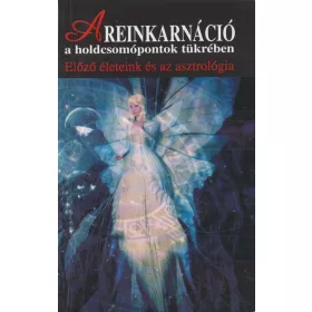 Reinkarnáció a holdcsomópontok tükrében