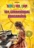 Süss fel nap - 101 gyermekdal zongorára