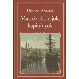 Matrózok, hajók, kapitányok