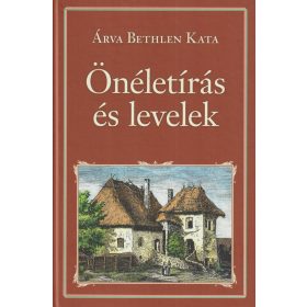 Önéletírás és levelek