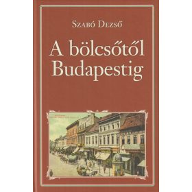 A bölcsőtől Budapestig