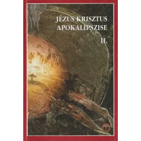 Jézus Krisztus apokalipszise I - II.