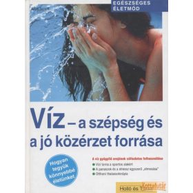 Víz - a szépség és a jó közérzet forrása