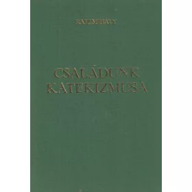 Családunk katekizmusa 1-2.