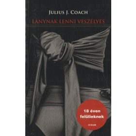 Lánynak lenni veszélyes