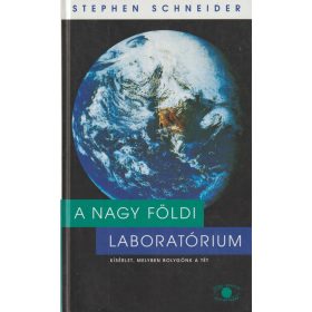 A nagy földi laboratórium