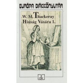 Hiúság vására 1-2.