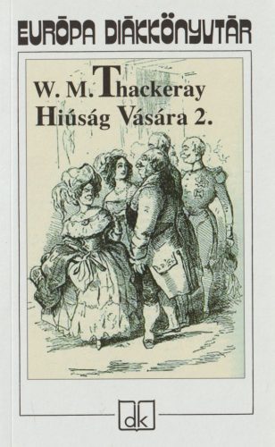 Hiúság vására 1-2.