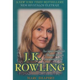   J. K. Rowling Az igazi varázsló - Harry Potter megteremtője