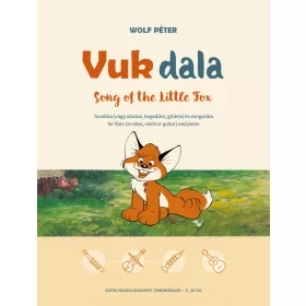   Vuk dala fuvolára, vagy oboára, vagy hegedűre, vagy gitárra