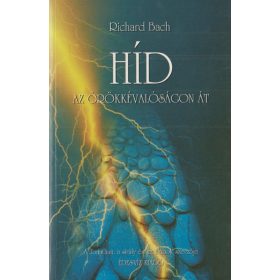 Híd az örökkévalóságon át