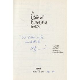 A Csőevő Duhajka meséi (dedikált)