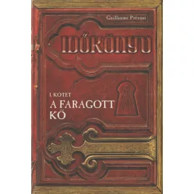 A faragott kő I. kötet