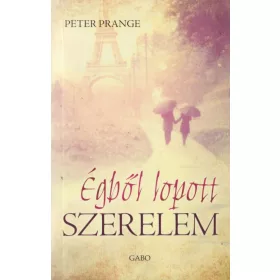 Égből lopott szerelem