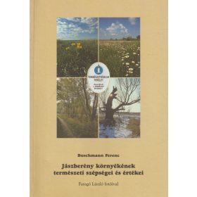   Jászberény környékének természeti szépségei és értékei