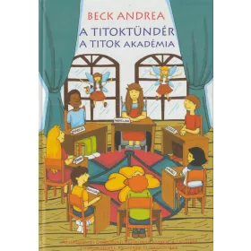 A titoktündér / A titok akadémia