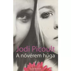 A nővérem húga