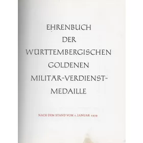   Ehrenbuch der Württembergischen Goldenen Militär-Verdienst-Medaille