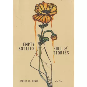 Empty bottles full of stories