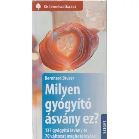 Milyen gyógyító ásvány ez?