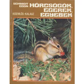 Hörcsögök, egerek, egyebek