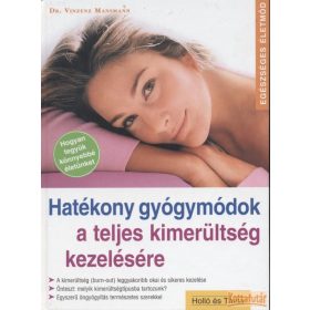 Hatékony gyógymódok a teljes kimerültség kezelésére