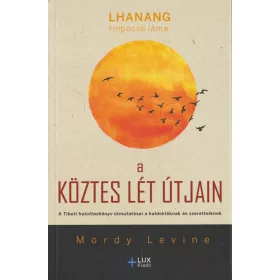 A köztes lét útjain