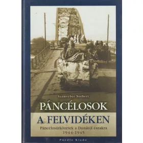 Páncélosok a Felvidéken