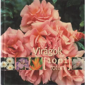 Virágok [1001 képen]