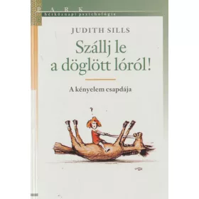 Szállj le a döglött lóról!