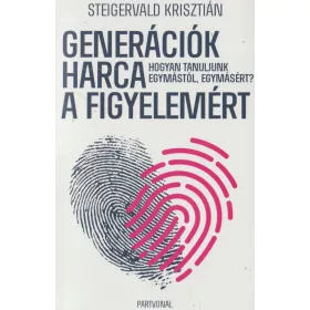 Generációk harca a figyelemért