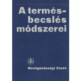 A termésbecslés módszerei