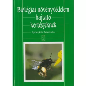 Biológiai növényvédelem hajtató kertészeknek