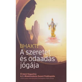 A szeretet és az odaadás jógája