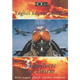 Légből kapott sztorik - 3 másodperc az életem