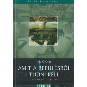 Amit a repülésről tudni kell