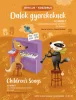 Dalok gyerekeknek klarinétra, (vagy szopránszaxofonra, trombitára) zongorakísérettel