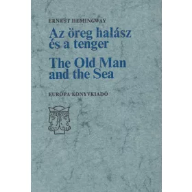 Az öreg halász és a tenger / The Old Man and the Sea