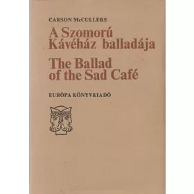   A Szomorú Kávéház balladája / The Ballad of the Sad Café