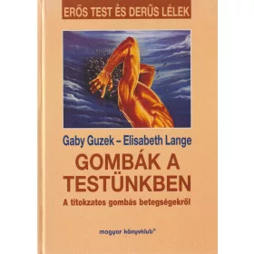 Gombák a testünkben