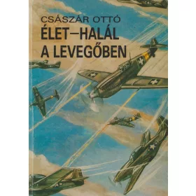 Élet-halál a levegőben