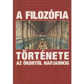 A filozófia története az ókortól napjainkig