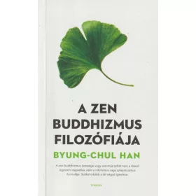 A zen buddhizmus filozófiája