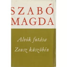Alvók futása / Zeusz küszöbén