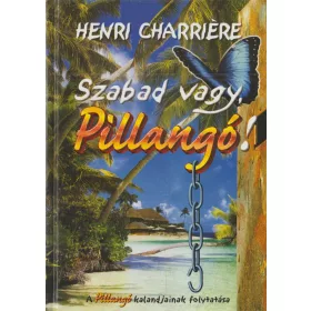 Szabad vagy, Pillangó!