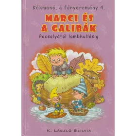 Marci és a galibák