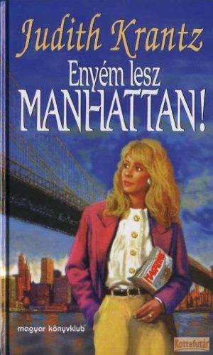 Enyém lesz Manhattan!